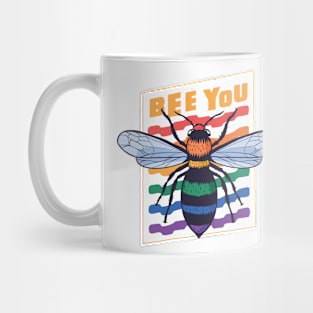 LGBTQ+ Pride "Bee You" Quote Mug